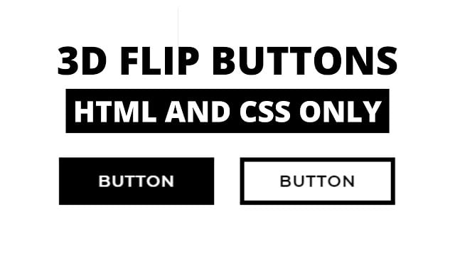 Animated 3D Flip Buttons using HTML & CSS